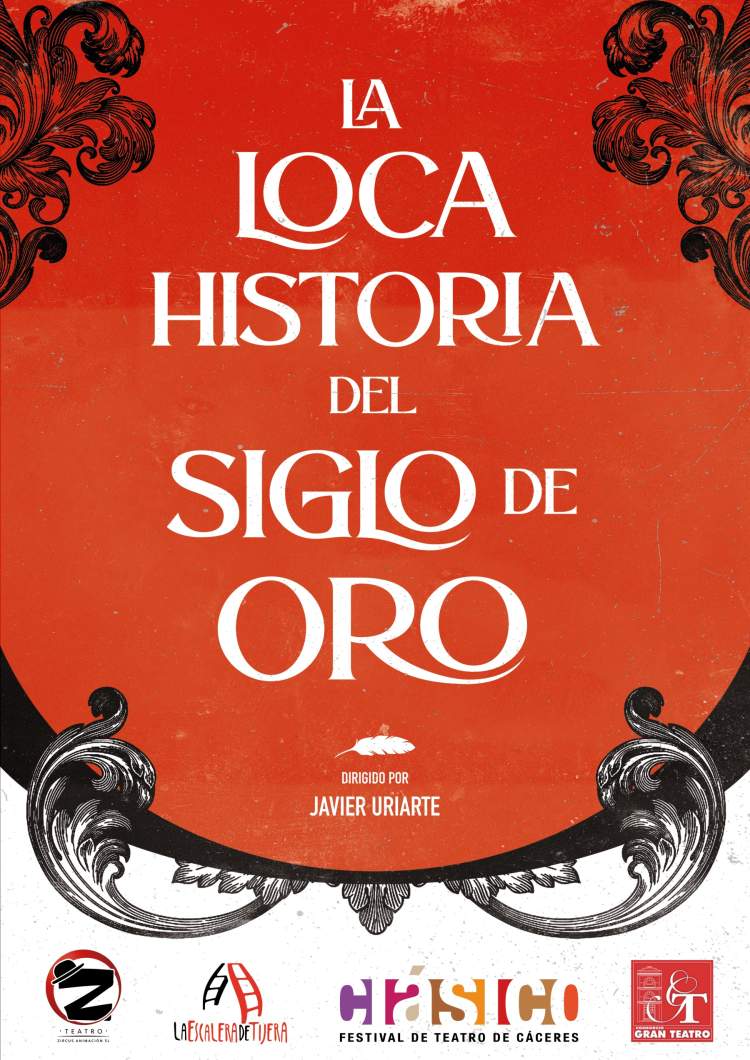 LA LOCA HISTORIA DEL SIGLO DE ORO