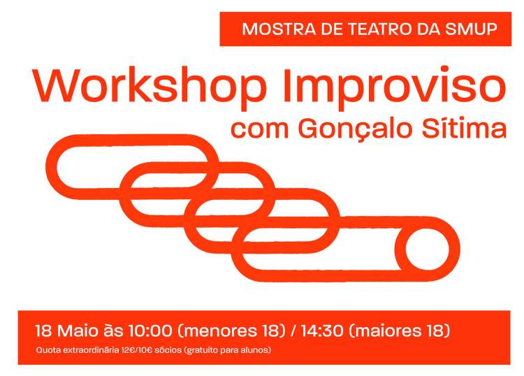 Workshop de Improviso c/ Gonçalo Sítima ◌  SMUP 