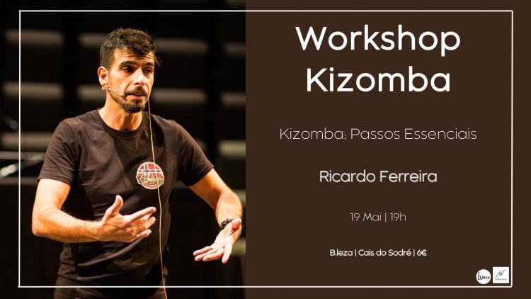 Danças no B.leza | 19 Mai | Kizomba: Passos Essenciais | Ricardo Ferreira