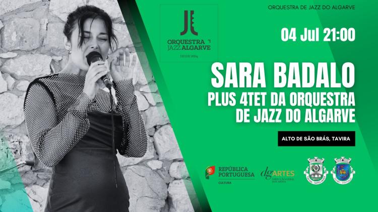 Sara Badalo plus 4Tet da Orquestra de Jazz do Algarve | Alto de S. Brás