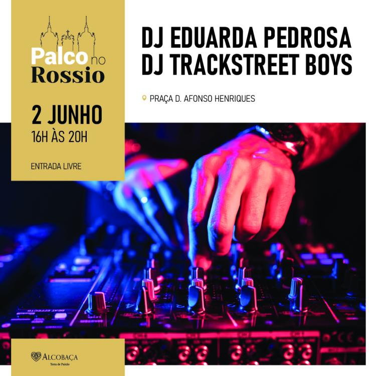 palco no rossio :: DJ EDUARDA PEDROSA || DJ TRACKSTREET BOYS