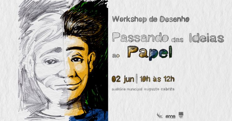 Workshop de desenho com Filipe Duarte 'Passando das Ideias ao Papel'