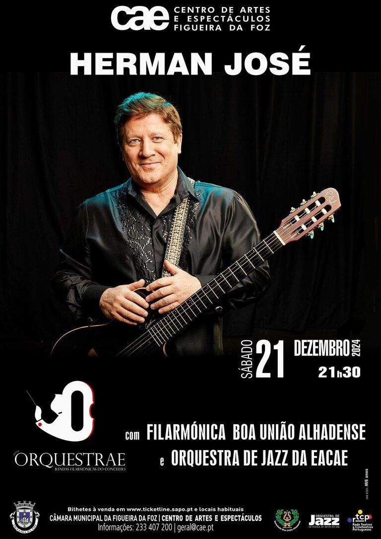 HERMAN JOSÉ  com a Banda Filarmónica da Sociedade Boa União Alhadense e a Orquestra de Jazz da Escola de Artes do CAE