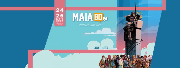 Maia BD - Festival Internacional de Banda Desenhada