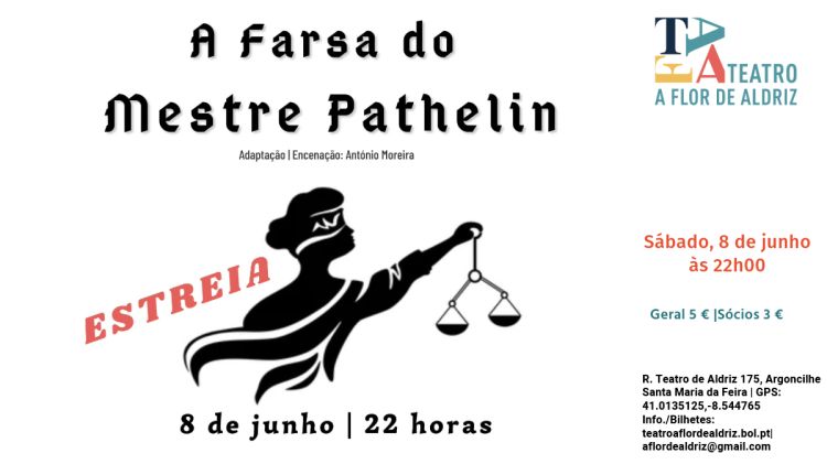 Estreia da Comédia  - 'A Farsa de Mestre Panthelin'