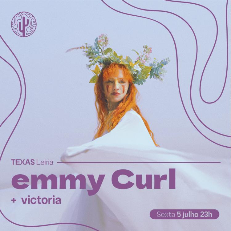 emmy Curl + VICTORIA | TEXAS Leiria