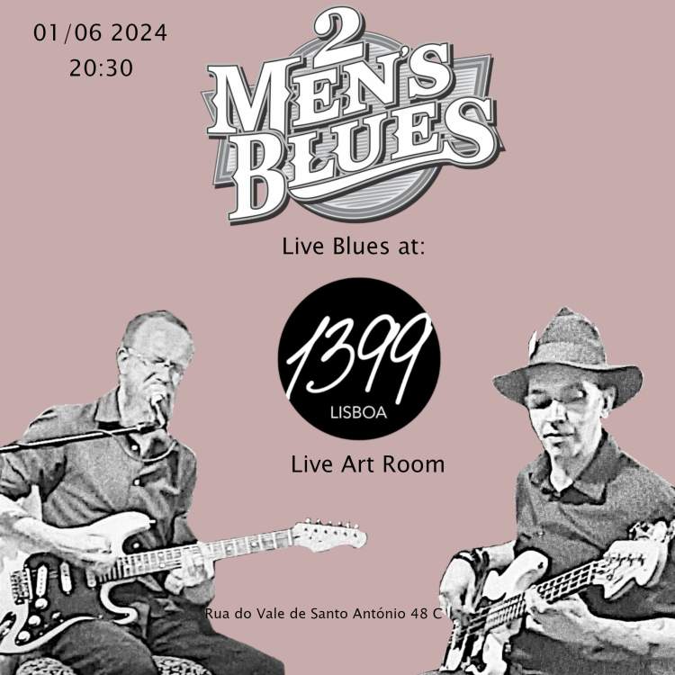 2 Men's Blues Live at: 1399 Live Art Room