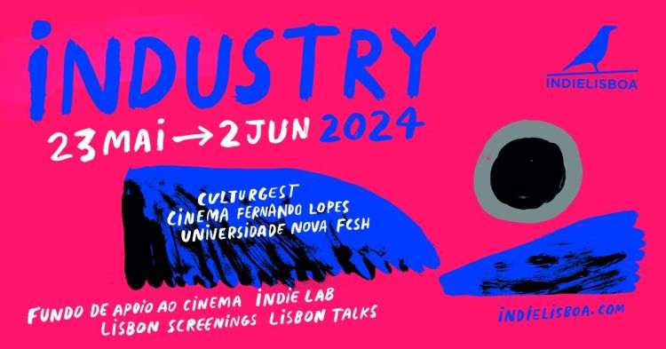 INDUSTRY 2024 | Lisbon Talks - Cinema e Transformação