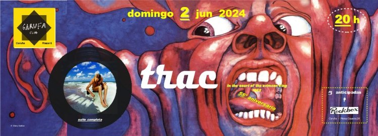 TRAC 'Man & King Crimson 55 aniv'