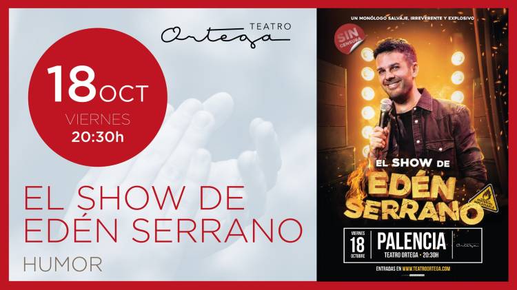 'El show de Edén Serrano'