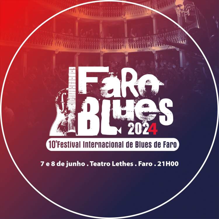 Faro Blues - 10º Festival Internacional de Blues de Faro