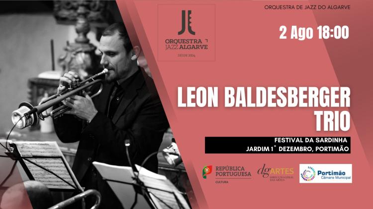 Leon Baldesberger Trio | Festival da Sardinha | Portimão