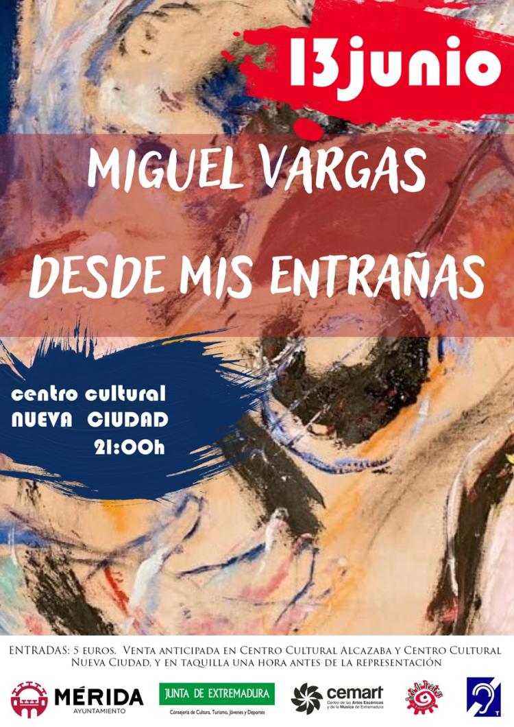 Miguel Vargas: «Desde mis entrañas»