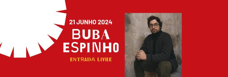 BUBA ESPINHO | Feira de S. João 2024 - ENTRADA LIVRE