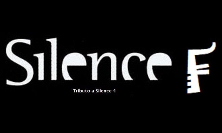 “Silence F” Tributo a Silence 4