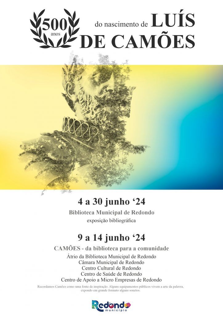 500 anos do nascimento de Luís de Camões | de 04 a 30 de junho | Redondo
