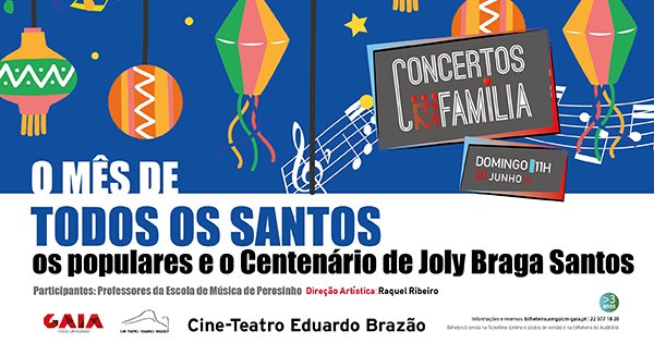 O mês de todos os Santos: os populares e o Centenário de Joly Braga Santos