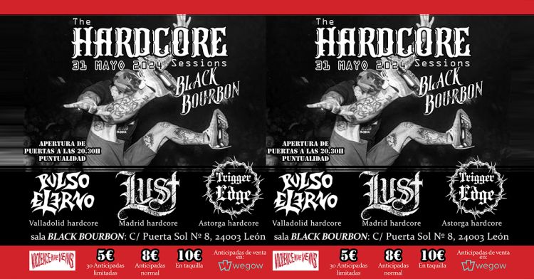 The Harcore Sessions en el Black Bourbon - Pulso Eterno + Lust+ Trigger Edge