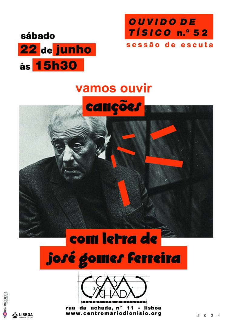 «Ouvido de Tísico» N.º 52 // Canções com texto de José Gomes Ferreira