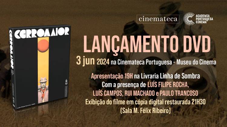 Lançamento em DVD do filme CERROMAIOR, de Luís Filipe Rocha 