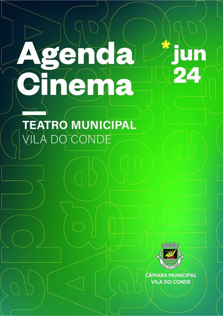 Cinema em Junho - Teatro Municipal de Vila do Conde