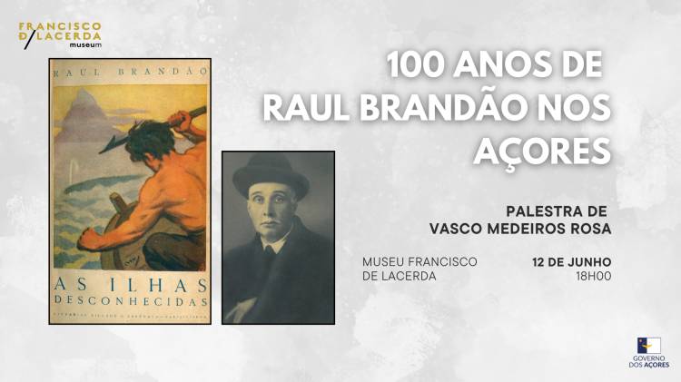 Palestra: 100 anos de Raul Brandão nos Açores