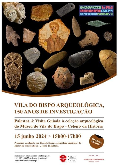 Vila do Bispo Arqueológica, 150 anos de Investigação
