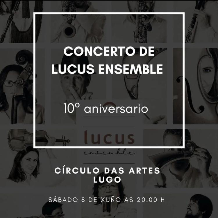 Concerto de Lucus Ensemble 10º aniversario