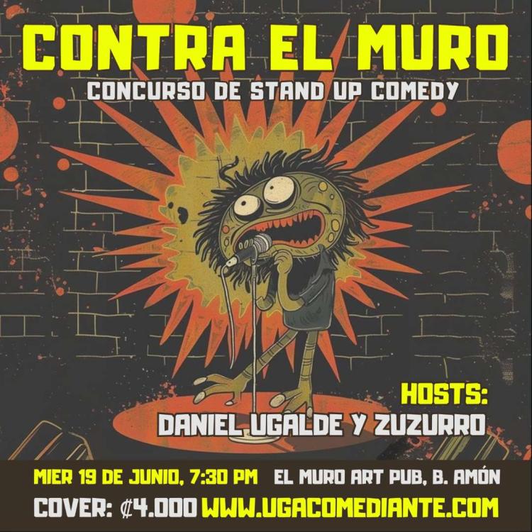 Contra el Muro | Concurso de StandUp Comedy