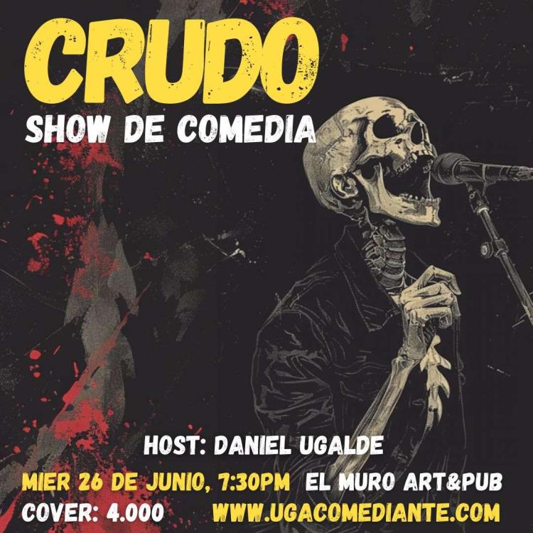 Crudo Show de Comedia | 26 de junio