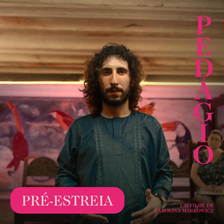 Sessão Especial de Pré-Estreia do filme PEDÁGIO, de Carolina Markowicz