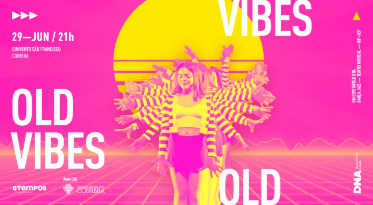“OLD VIBES - 8 Tempos”