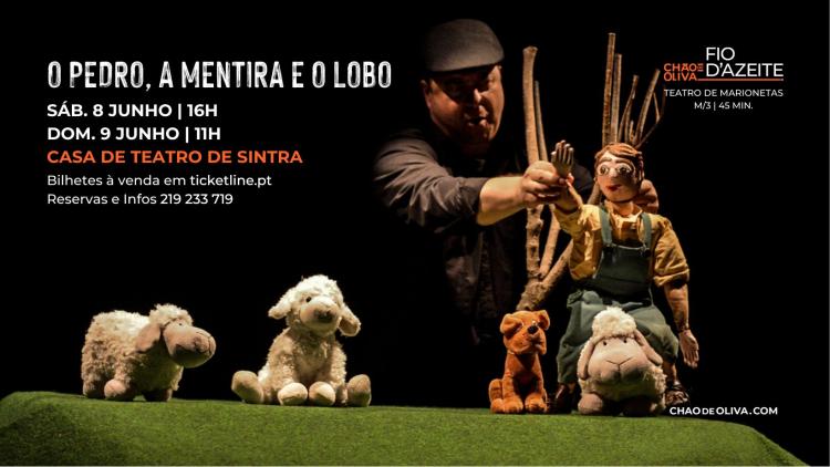 'O Pedro, a Mentira e o Lobo' | Espetáculo de marionetas do Fio d'Azeite na Casa de Teatro de Sintra