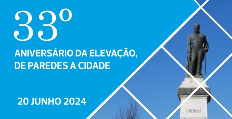 33º Aniversário da Elevação de Paredes a Cidade