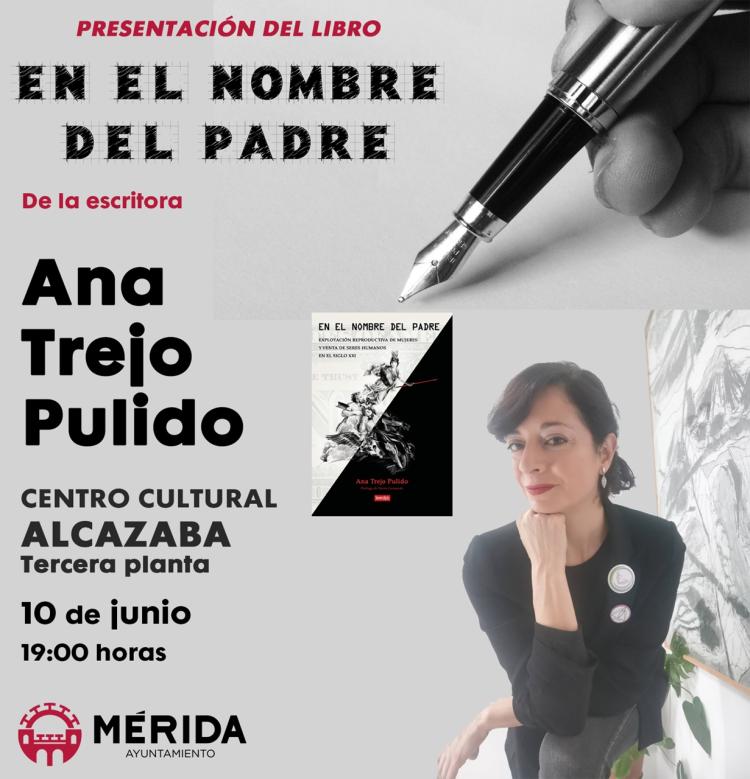 Presentación del libro ‘En el nombre del padre’ de Ana Trejo Pulido