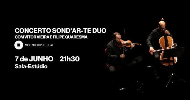 Concerto Sond'Ar-te Duo | Miso Music Portugal