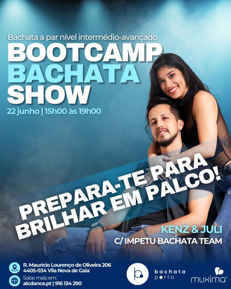 Bootcamp Bachata Show by Kenz & Juli