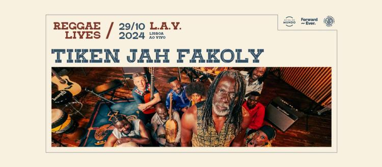 Reggae Lives com Tiken Jah Fakoly⎪Lisboa Ao Vivo