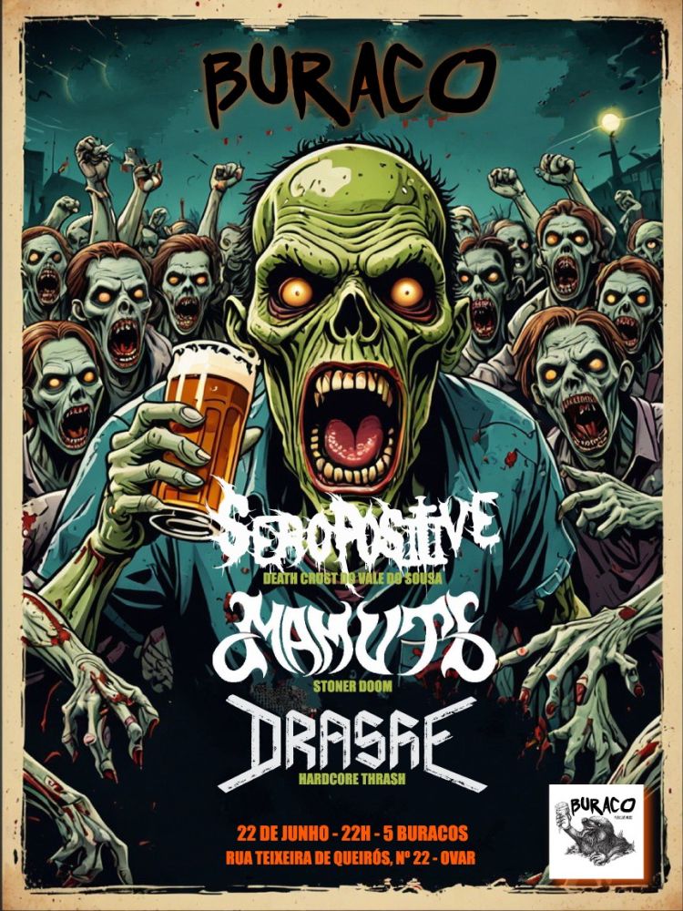 SEROPOSITIVE + MAMUTE + DRASHE @BURACO