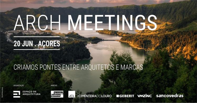 1ª edição Arch Meetings Açores