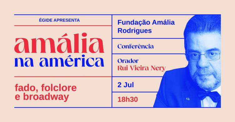 Conferência por Rui Vieira Nery: 'Amália na América - Fado, Folclore e Broadway'