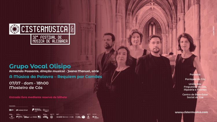  Grupo Vocal Olisipo · Requiem por Camões · Cistermúsica 2024