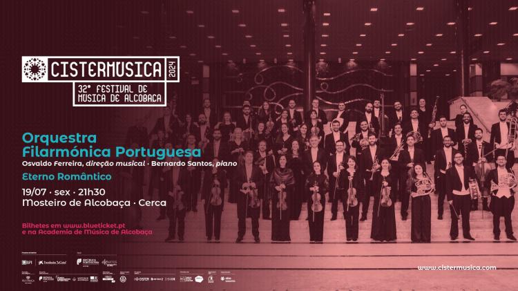 Orquestra Filarmónica Portuguesa · Eterno Romântico · Cistermúsica 2024