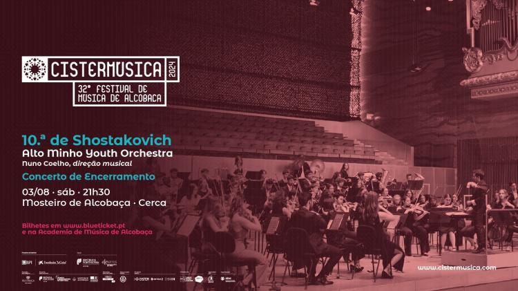 Alto Minho Youth Orchestra · 10.ª Sinfonia de Shostakovich · Cistermúsica 2024