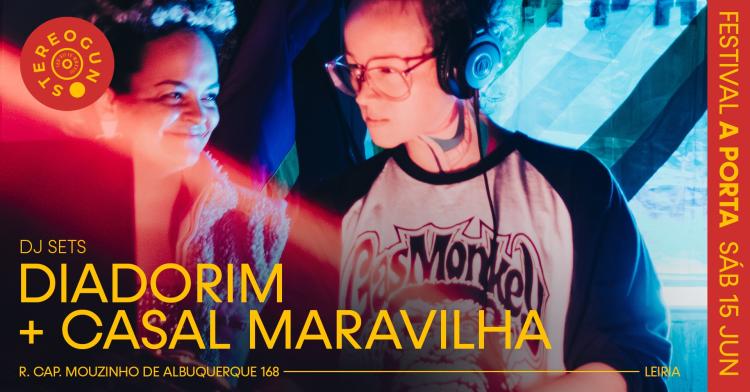 Festival A Porta - Diadorim + Casal Maravilha na Stereogun