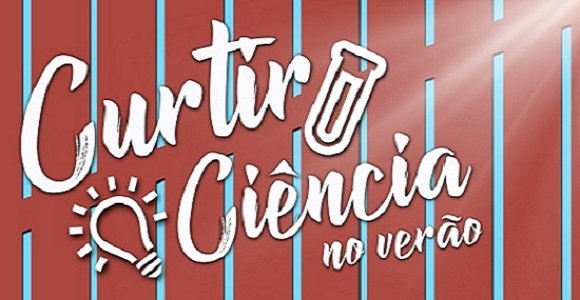 Ser Cientista | Curtir Ciência no Verão 