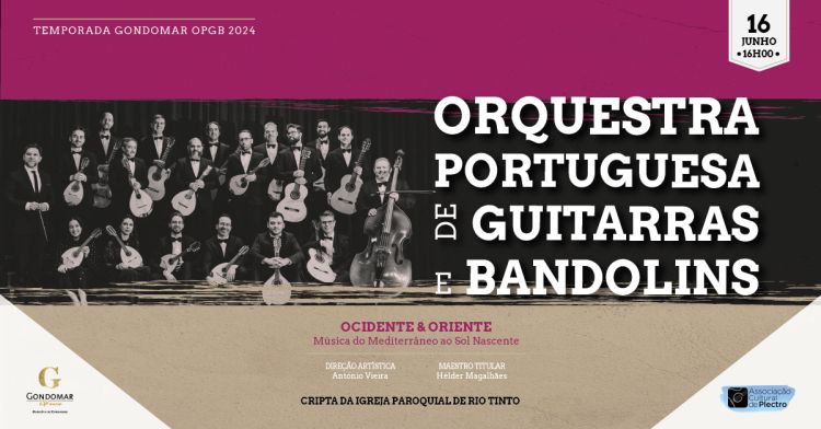 OCIDENTE & ORIENTE – Orquestra Portuguesa de Guitarras e Bandolins