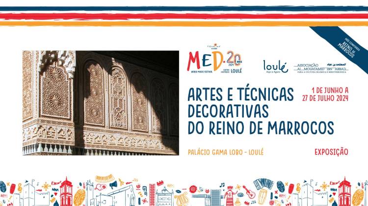 Exposição “Artes e Técnicas Decorativas do Reino de Marrocos” 