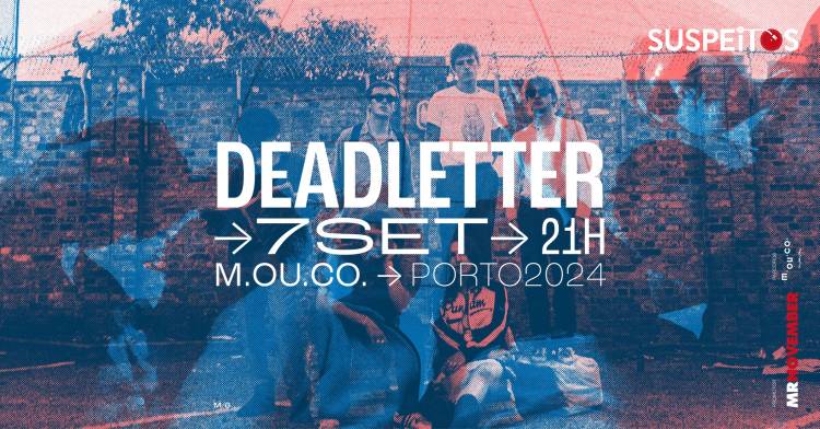 Suspeitos Apresentam DEADLETTER