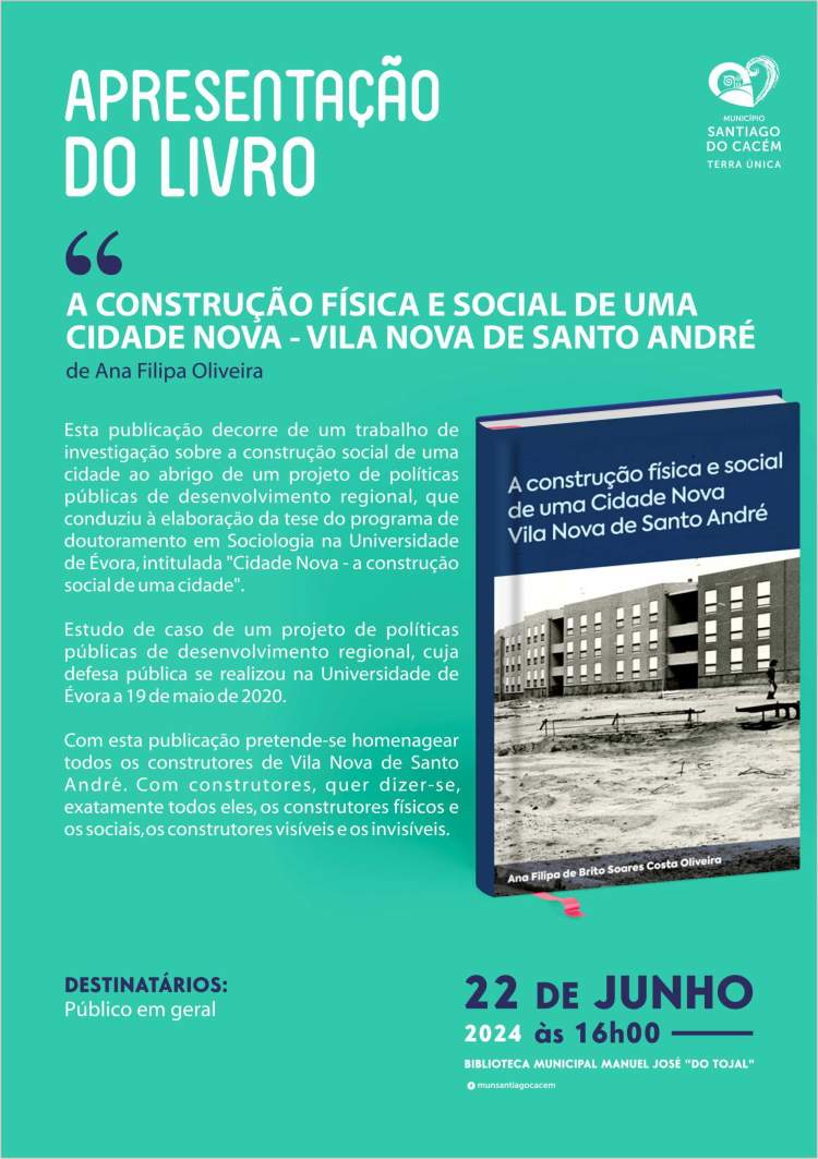 Apresentação de Livro “Construção Física e Social de uma Cidade Nova – Vila Nova de Santo André” de Ana Filipa Oliveira